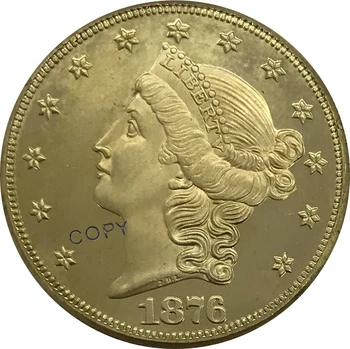 1876 Jungtinės amerikos valstijos 20 Dvidešimt Dolerių Laisvė Vadovas Dvigubas Erelis su moto Aukso Žalvario monetos Kolekcionieriams Kopijuoti Monetos