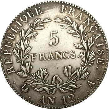 Prancūzija 5 Frankai - Napoleono I 1803 monetų kopijos